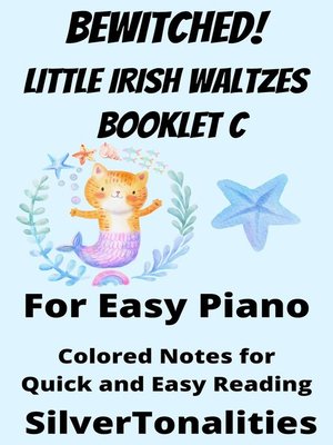 cover image of Bewitched! Little Irish Waltzes for Easiest Piano  Booklet C